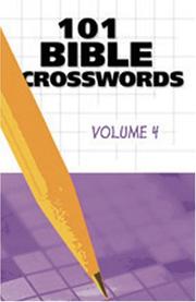 Cover of: 101 BIBLE CROSSWORDS VOL 4 (Bible Crosswords)