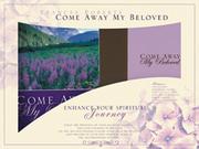 Cover of: Come Away, My Beloved (Inspirational Gift Book and Journal Sets)