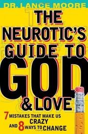 Cover of: The Neurotic's Guide to God and Love