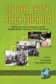 Cover of: Cultural Capital and Black Education: African American Communities and the Funding of Black Schooling (Research on African American Education)