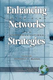 Cover of: Enhancing Inter-Firm Networks and Interorganizational Strategies (Research in Management Consulting, Vol. 3) (Research in Management Consulting, V. 3) | Anthony F. Buono