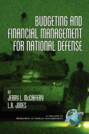 Cover of: Budgeting and Financial Management for Naitional Defense (PB) (Research in Public Management) by Jerry L McCaffery, L. R. Jones