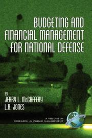 Cover of: Budgeting and Financial Management for National Defense (HC) (Research in Public Management) by Jerry L McCaffery, L. R. Jones