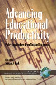 Cover of: Advancing Educational Productivity: Policy Implications from National Databases   (PB) (Research in Educational Productivity)