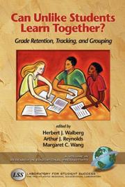 Cover of: Can Unlike Students Learn Together? Grade Retention, Tracking, and Grouping (Research in Educational Productivity) (Research in Educational Productivity)