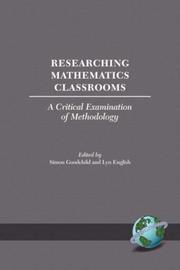 Cover of: Researching mathematics classrooms: a critical examination of methodology