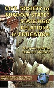 Cover of: Civil Society or Shadow State? State/NGO Relations in Education (Education Policy in Practice: Critical Cultural Studies)