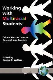 Cover of: Working with Multiracial Students | Kendra R. Wallace