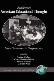 Cover of: Readings in American Educational Thought: From Puritanism to Progressivism (Readings in Educational Thought)