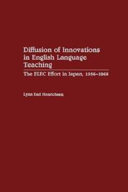 Cover of: Diffusion of Innovations in English Language Teaching: The ELEC Effort in Japan, 1956-1968