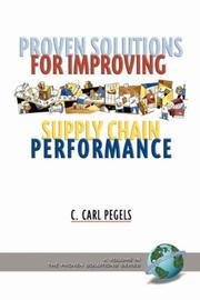 Cover of: Proven Solutions for Improving Supply Chain Performance (Proven Solutions) (The Proven Solutions Series)