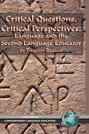 Cover of: Critical questions, critical perspectives: language and the second language educator