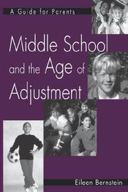 Cover of: Middle School and the Age of Adjustment: A Guide for Parents (GPG) (PB)