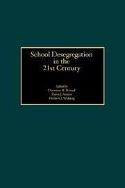 Cover of: School Desegregation in the 21st Century (GPG) (PB)