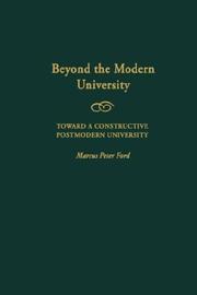 Cover of: Beyond the Modern University: Toward A Constructive Postmodern University (GPG) (PB)