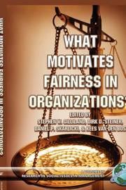 Cover of: What motivates fairness in organizations?