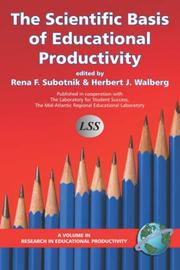 Cover of: Scientific Basis of Educational Productivity (Research in Educational Productivity) (Research in Educational Productivity) by 