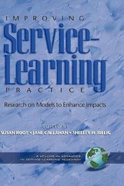 Cover of: Improving Service-learning Practice: Research on Models to Enhance Impacts (Advances in Service-Learning.) (Advances in Service-Learning)