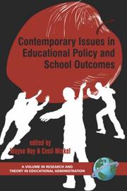 Cover of: Contemporary Issues in Educational Policy And School Outcomes (Research and Theory in Educational Administration) (Research and Theory in Educational Administration) by 