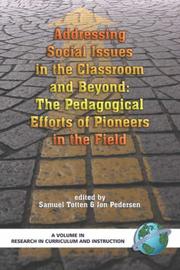 Cover of: Addressing Social Issues in the Classroom and Beyond by Samuel Totten