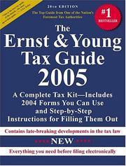 Cover of: The Ernst & Young Tax Guide 2005 (Ernst and Young Tax Guide)