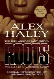 Cover of: Roots: The Saga of an American Family