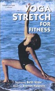 Cover of: Yoga Stretch for Fitness by Beth Shaw