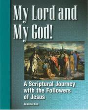 Cover of: My Lord and My God: Scriptural Journey with the Followers of Jesus (Scriptural Journey)