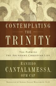 Cover of: Contemplating the Trinity: The Path to the Abundant Christian Life