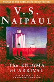 Enigma of Arrival by V. S. Naipaul