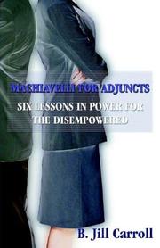 Cover of: Machiavelli for Adjuncts by B. Jill Carroll