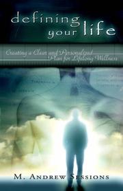 Cover of Defining Your Life by M. Andrew Sessions