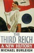 Cover of: The Third Reich by Michael Burleigh