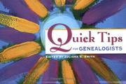 Cover of: Quick tips for genealogists by edited by Juliana S. Smith.