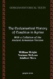 Cover of: The Ecclesiastical History of Eusebius in Syriac, With a Collation of the Ancient Armenian Version