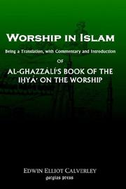Worship In Islam by Edwin Calverley