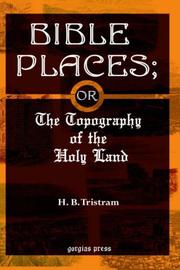 Cover of: Bible Places: The Topography of the Holy Land