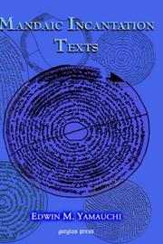 Cover of: Mandaic Incantation Texts