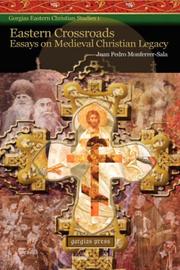 Cover of: Eastern Crossroads: Essays on Medieval Christian Legacy (Gorgias Eastern Christianity Studies)