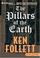 Cover of: The Pillars of the Earth