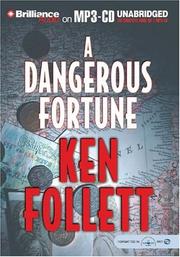 Cover of: Dangerous Fortune, A by Ken Follett