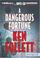 Cover of: Dangerous Fortune, A