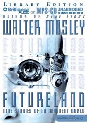 Cover of: Futureland by Walter Mosley