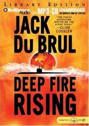 Cover of: Deep Fire Rising (Philip Mercer) by Jack du Brul, Jack du Brul