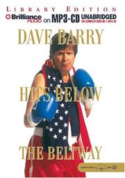 Cover of: Dave Barry Hits Below the Beltway by Dave Barry