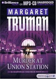 Cover of: Murder at Union Station (Capital Crimes) by Margaret Truman