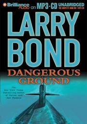 Cover of: Dangerous Ground by Larry Bond