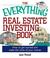 Cover of: The Everything Real Estate Investing Book: How to get started and make the most of your money (Everything: Business and Personal Finance)
