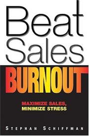 Cover of: Beat Sales Burnout by Stephan Schiffman