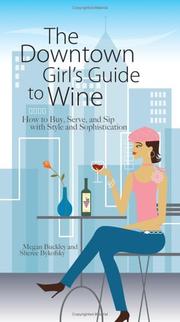 Cover of: The downtown girl's guide to wine